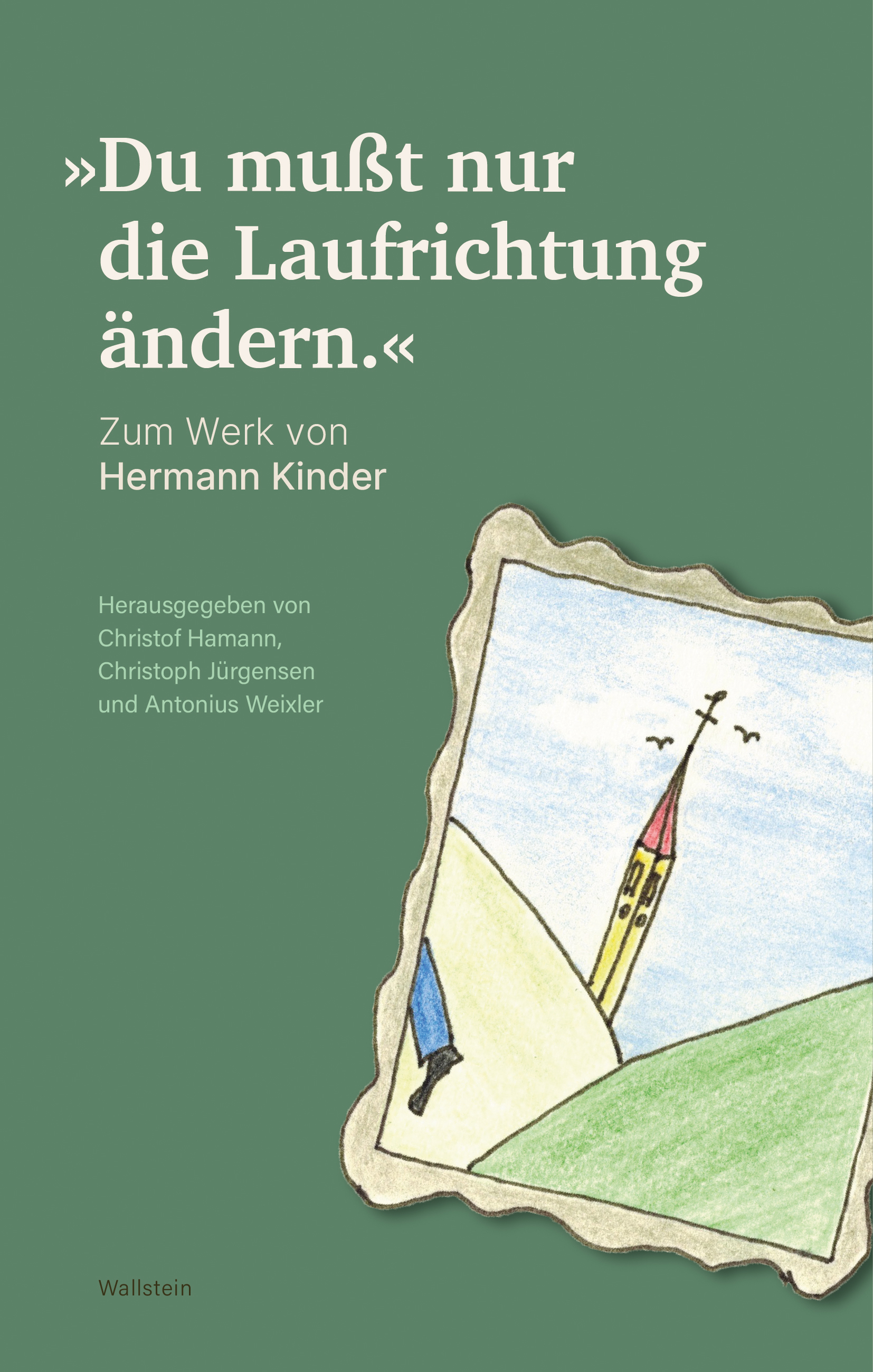 Buchcover: »Du mußt nur die Laufrichtung ändern.«