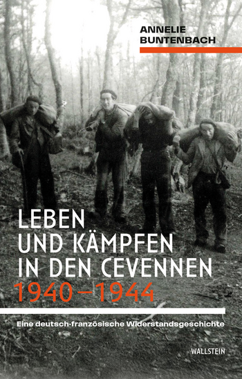 Buchcover: Leben und Kämpfen in den Cevennen 1940–1944