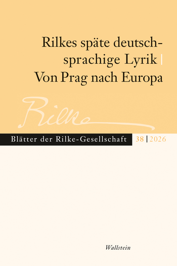 Buchcover: Rilkes späte deutschsprachige Lyrik / Von Prag nach Europa
