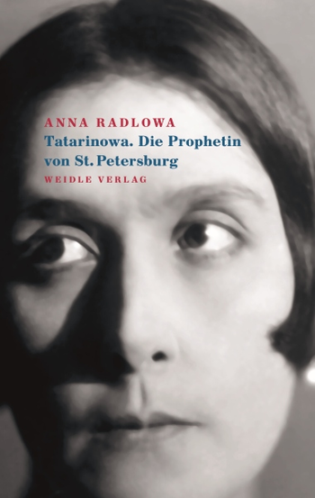 Buchcover: Tatarinowa. Die Prophetin von St. Petersburg