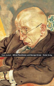 Alfred Flechtheim – George Grosz