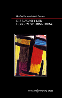 Buchcover: Die Zukunft der Erinnerung und der Holocaust