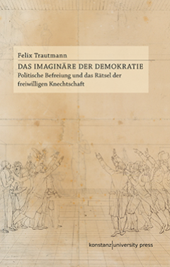 Buchcover: Das Imaginäre der Demokratie