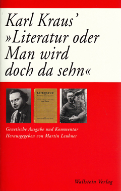 Buchcover: Karl Kraus' »Literatur oder Man wird doch da sehn«