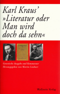 Karl Kraus' »Literatur oder Man wird doch da sehn«