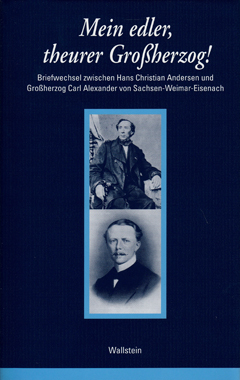 Buchcover: Mein edler, theurer Großherzog!