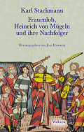 Frauenlob, Heinrich von Mügeln und ihre Nachfolger