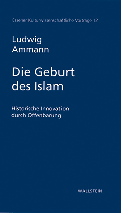 Die Geburt des Islam