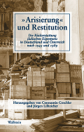 »Arisierung« und Restitution