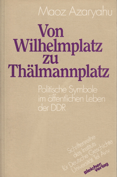 Von Wilhelmplatz zu Thälmannplatz Cover Von Wilhelmplatz zu Thälmannplatz
