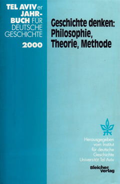 Geschichte denken: Philosophie, Theorie, Methode Cover Geschichte denken: Philosophie, Theorie, Methode