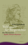 Weltliteratur für Bürgertöchter