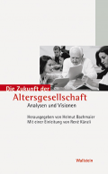 Die Zukunft der Altersgesellschaft